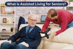 What is Assisted Living for Seniors
